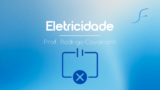 PDF Fora da Curva | Eletricidade + Efeito Fotoelétrico