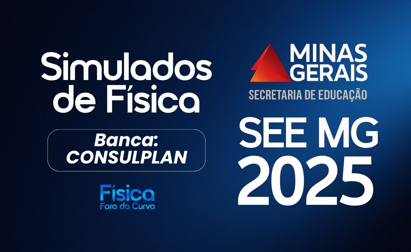 BANCA CONSULPLAN | SIMULADOS DE FÍSICA