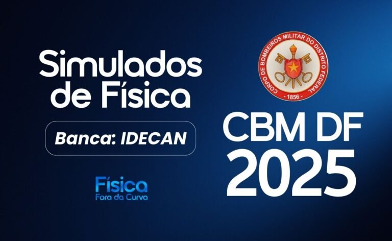 BANCA IDECAN | SIMULADOS DE FÍSICA
