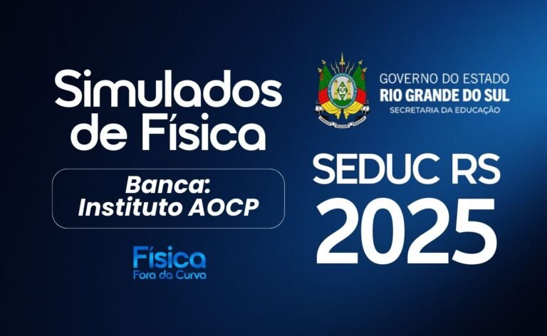 BANCA INSTITUTO AOCP | SIMULADOS DE FÍSICA