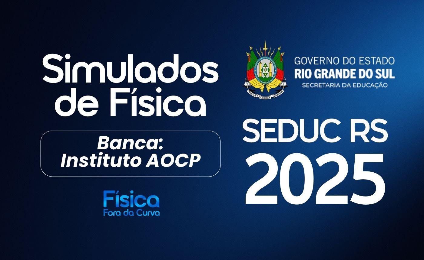 BANCA INSTITUTO AOCP | SIMULADOS DE FÍSICA