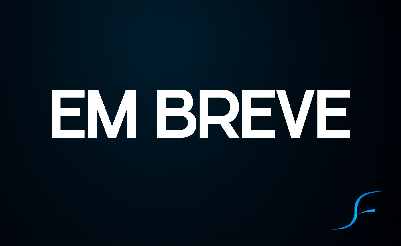 EM BREVE