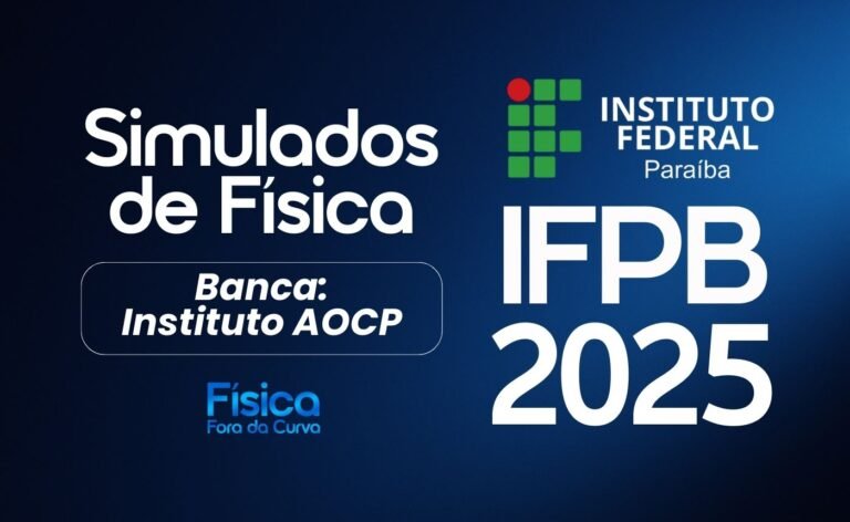 BANCA INSTITUTO AOCP | SIMULADOS DE FÍSICA