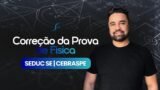 Correção SEDUC-SE | CEBRASPE